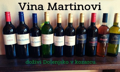 vina MARTINOVI - doživi Dolenjsko v kozarcu